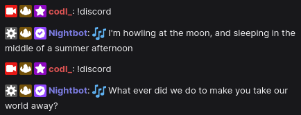 every time i type !discord, nightbot sings what goes after in the song discord by the living tombstone feat eurobeat brony