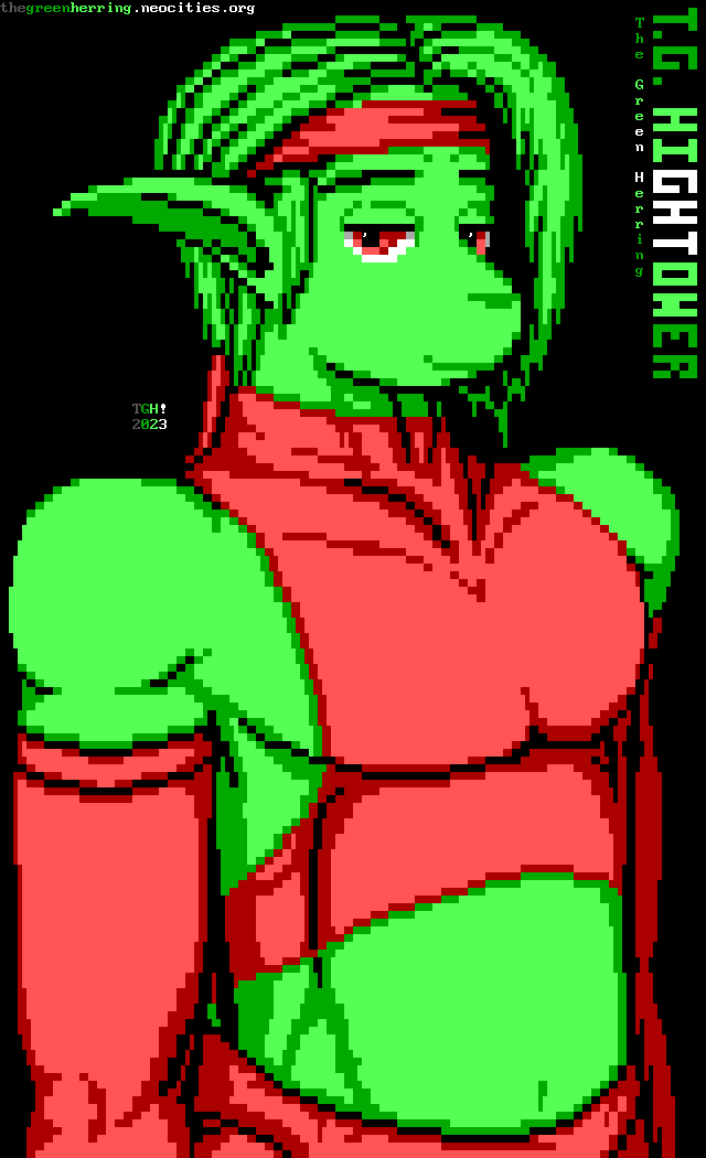 A portrait of a red-eyed, bright-green fishperson with a masculine but slender body type, wearing a headband, crop top, and long gloves, all colored bright red. The text in the image reads as follows: T.G. Hightower The Green Herring thegreenherring.neocities.org TGH! 2023